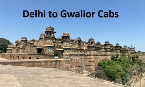 delhi to gwalior cabs